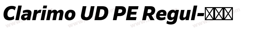 Clarimo UD PE Regul字体转换